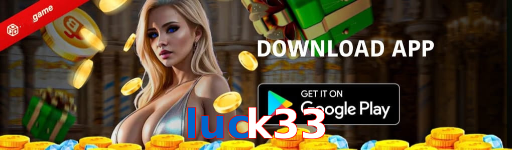 Luck33